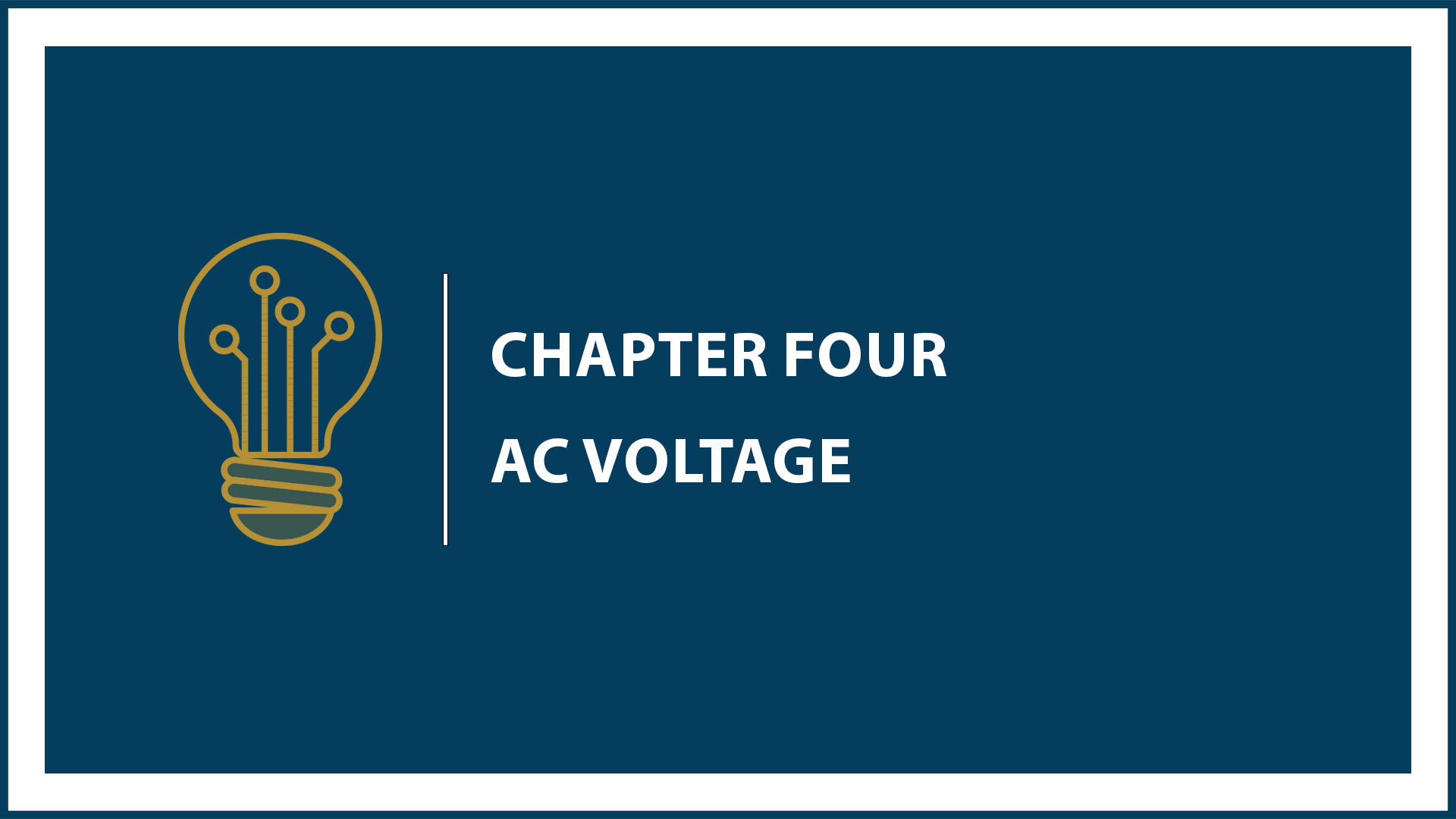Unit Two: Chapter 4: Alternating Voltage (Suspended Part)